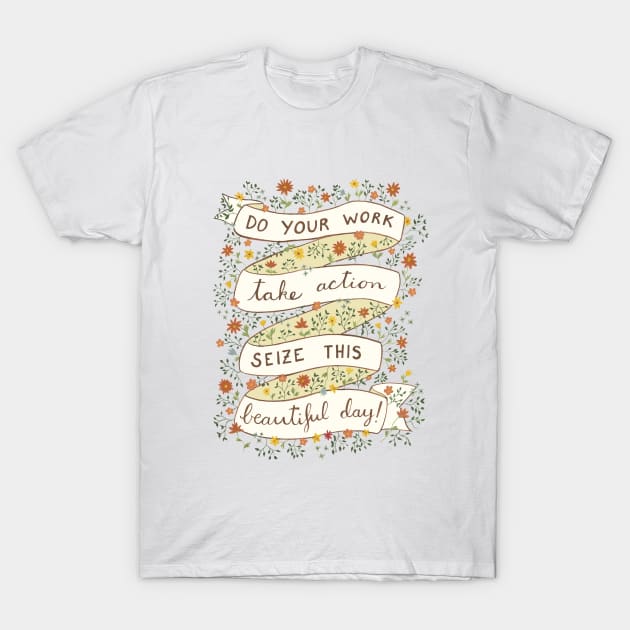 Seize the day T-Shirt by EpoqueGraphics